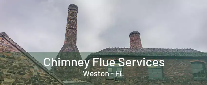 Chimney Flue Services Weston - FL