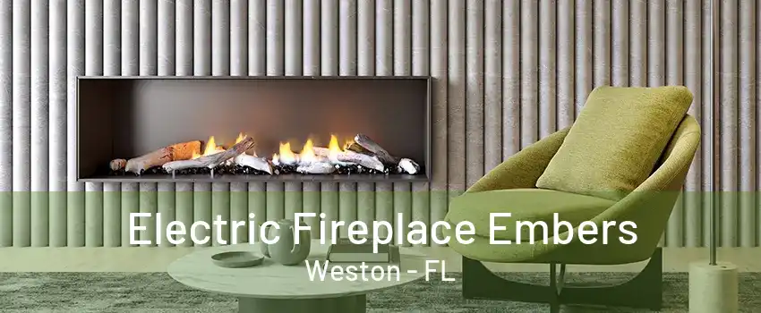 Electric Fireplace Embers Weston - FL