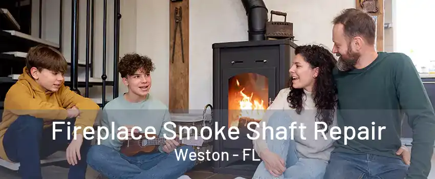 Fireplace Smoke Shaft Repair Weston - FL