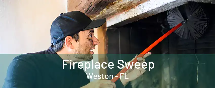 Fireplace Sweep Weston - FL